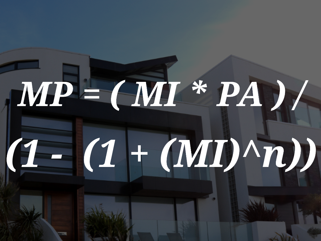 monthly payment formula for house